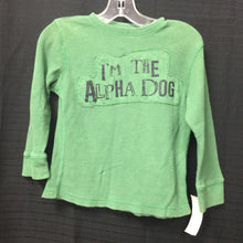 Load image into Gallery viewer, &quot;I&#39;m the Alpha Dog&quot; Shirt
