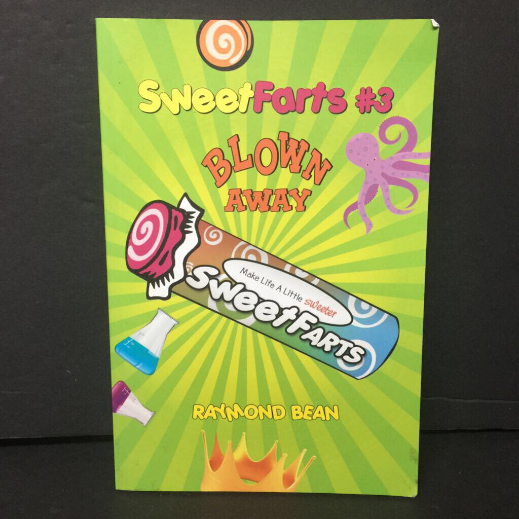 Blown Away (SweetFarts) (Raymond Bean) -series paperback