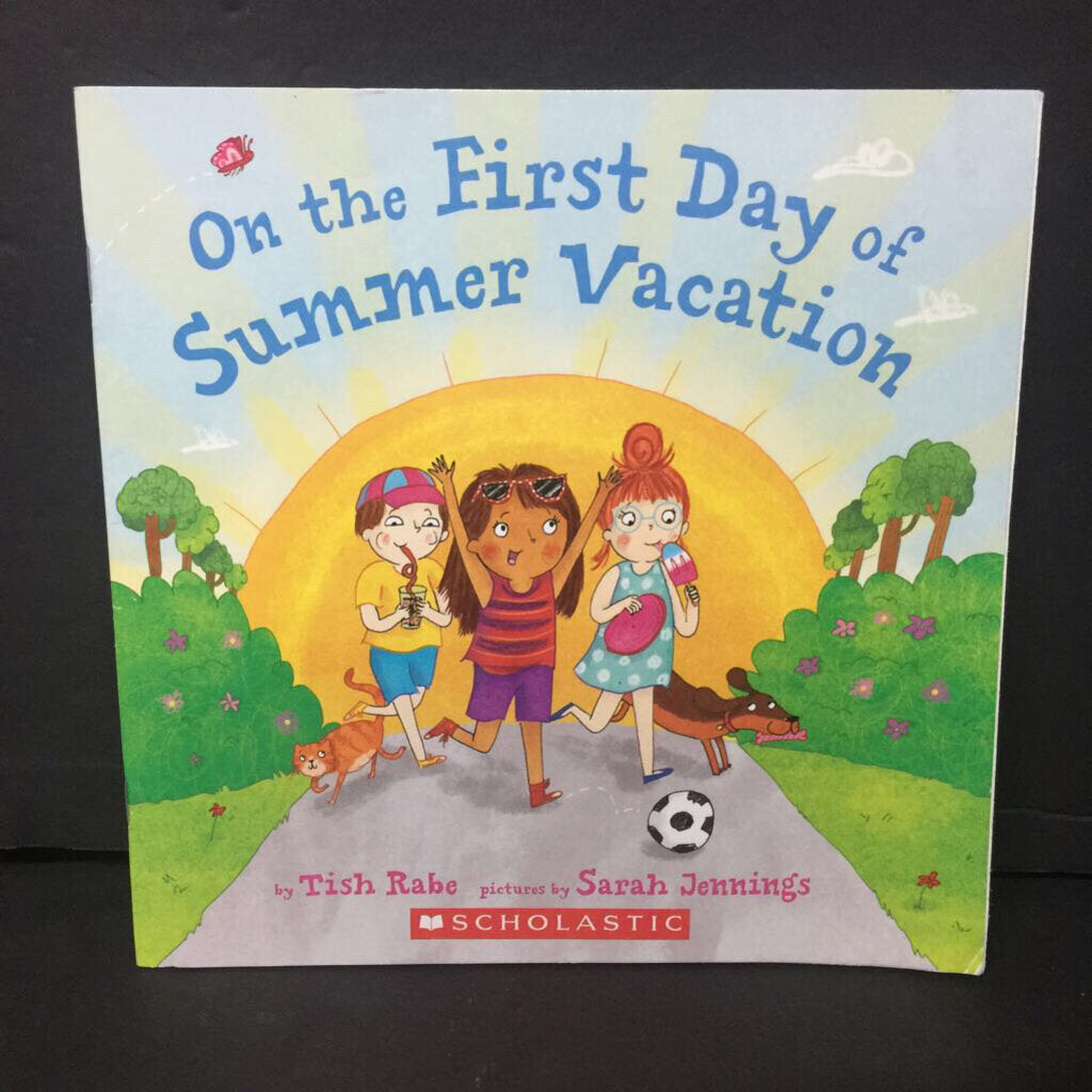 On the First Day of Summer Vacation (Tish Rabe) (Season: Summer) -paperback