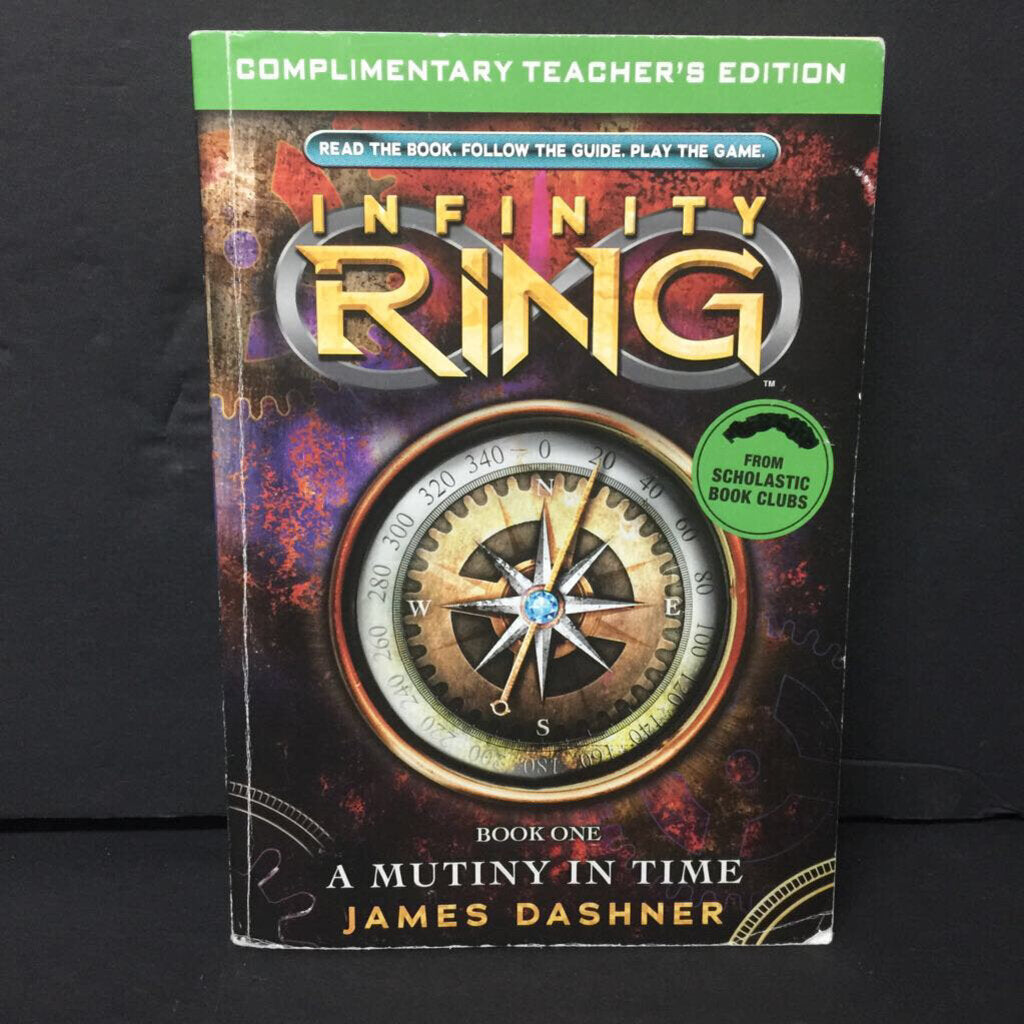 A Mutiny in Time (Infinity Ring) (James Dashner) -series paperback