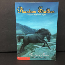 Load image into Gallery viewer, Mustang Moon (Phantom Stallion) (Terri Farley) -series paperback
