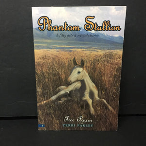 Free Again (Phantom Stallion) (Terri Farley) -series paperback