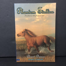 Load image into Gallery viewer, Desert Dancer (Phantom Stallion) (Terri Farley) -series paperback
