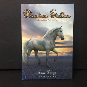 Blue Wings (Phantom Stallion) (Terri Farley) -series paperback