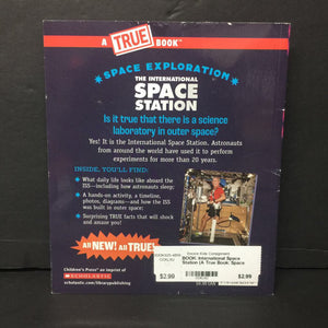 International Space Station (A True Book: Space Exploration) (Rebecca Kraft Rector) -educational paperback