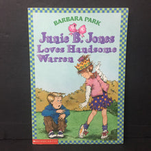 Load image into Gallery viewer, Junie B. Jones Loves Handsome Warren (Barbara Park) -series paperback
