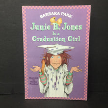 Load image into Gallery viewer, Junie B. Jones is a Graduation Girl (Barbara Park) -series paperback
