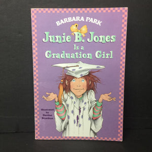 Junie B. Jones is a Graduation Girl (Barbara Park) -series paperback