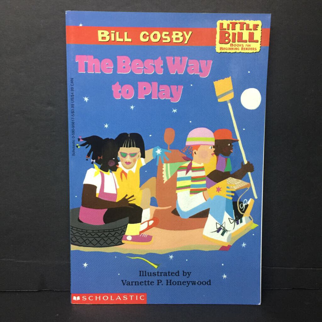 The Best Way to Play (Little Bill Readers) (Bill Cosby) -character reader paperback