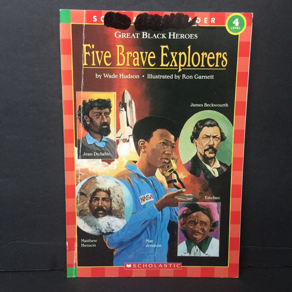 Five Brave Explorers (Scholastic Reader Level 4) (Great Black Heroes - Black History Month) (Wade Hudson) (Notable Person) -educational reader paperback