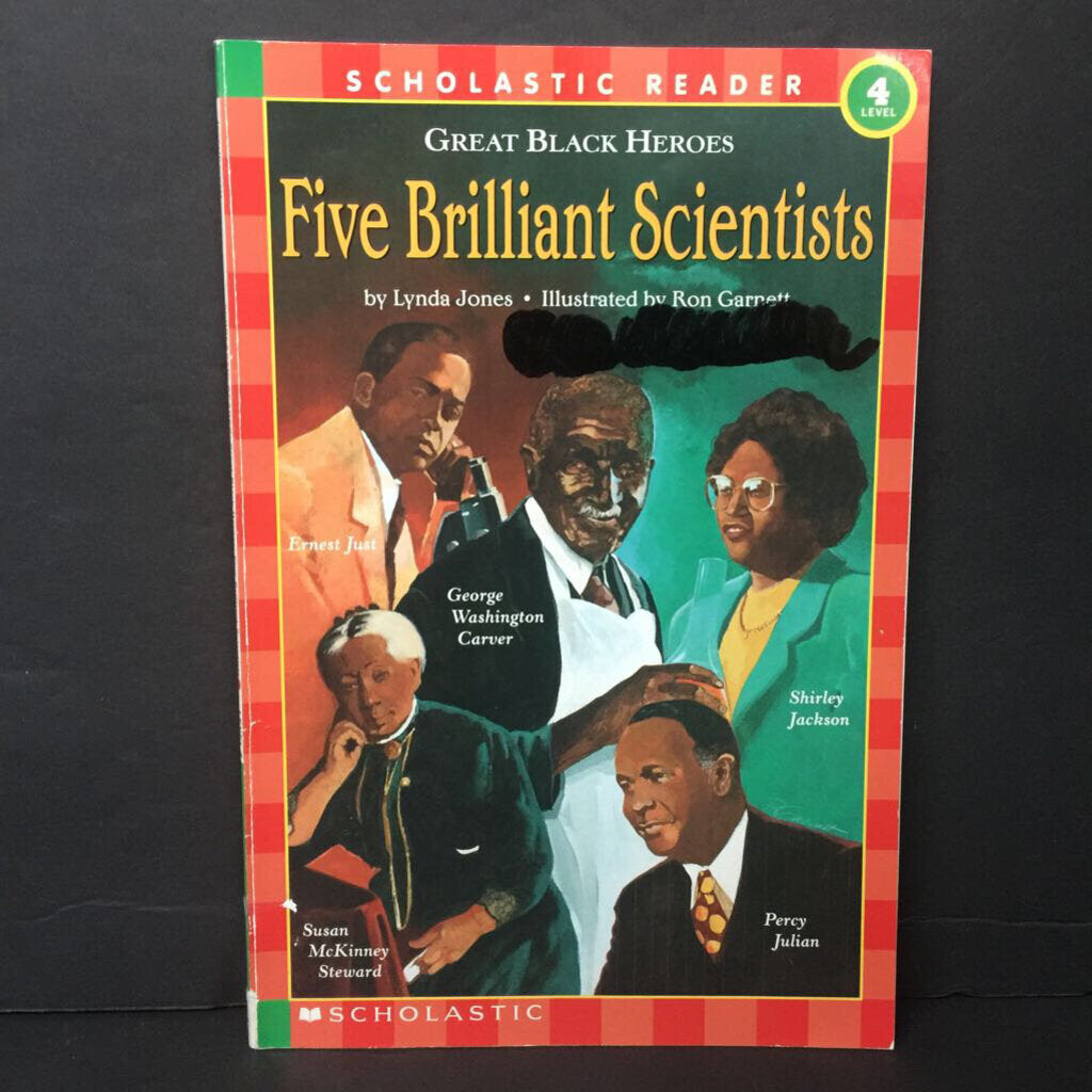 Great Black Heroes: Five Brilliant Scientists (Scholastic Reader Level 4) (Lynda Jones) (Black History Month) (Notable Person) -reader educational paperback