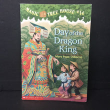 Load image into Gallery viewer, Day of the Dragon King (Magic Tree House) (Mary Pope Osborne) -series paperback
