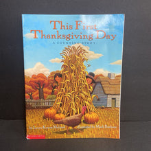 Load image into Gallery viewer, This First Thanksgiving Day: A Counting Story (Laura Krauss Melmed) (Math) (Season: Fall, Holiday: Thanksgiving) -educational paperback
