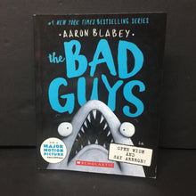 Load image into Gallery viewer, The Bad Guys in Open Wide and Say Arrrgh! (Aaron Blabey) -series paperback
