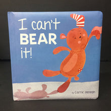 Load image into Gallery viewer, I Can&#39;t Bear It! (Carrie Hennon) -board
