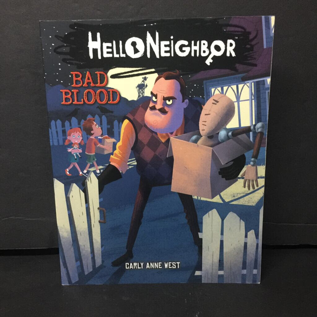 Bad Blood (Hello Neighbor) (Carly Anne West) -series paperback