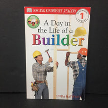 Load image into Gallery viewer, A Day in the Life of a Builder (DK Level 1) (Linda Hayward) -reader paperback
