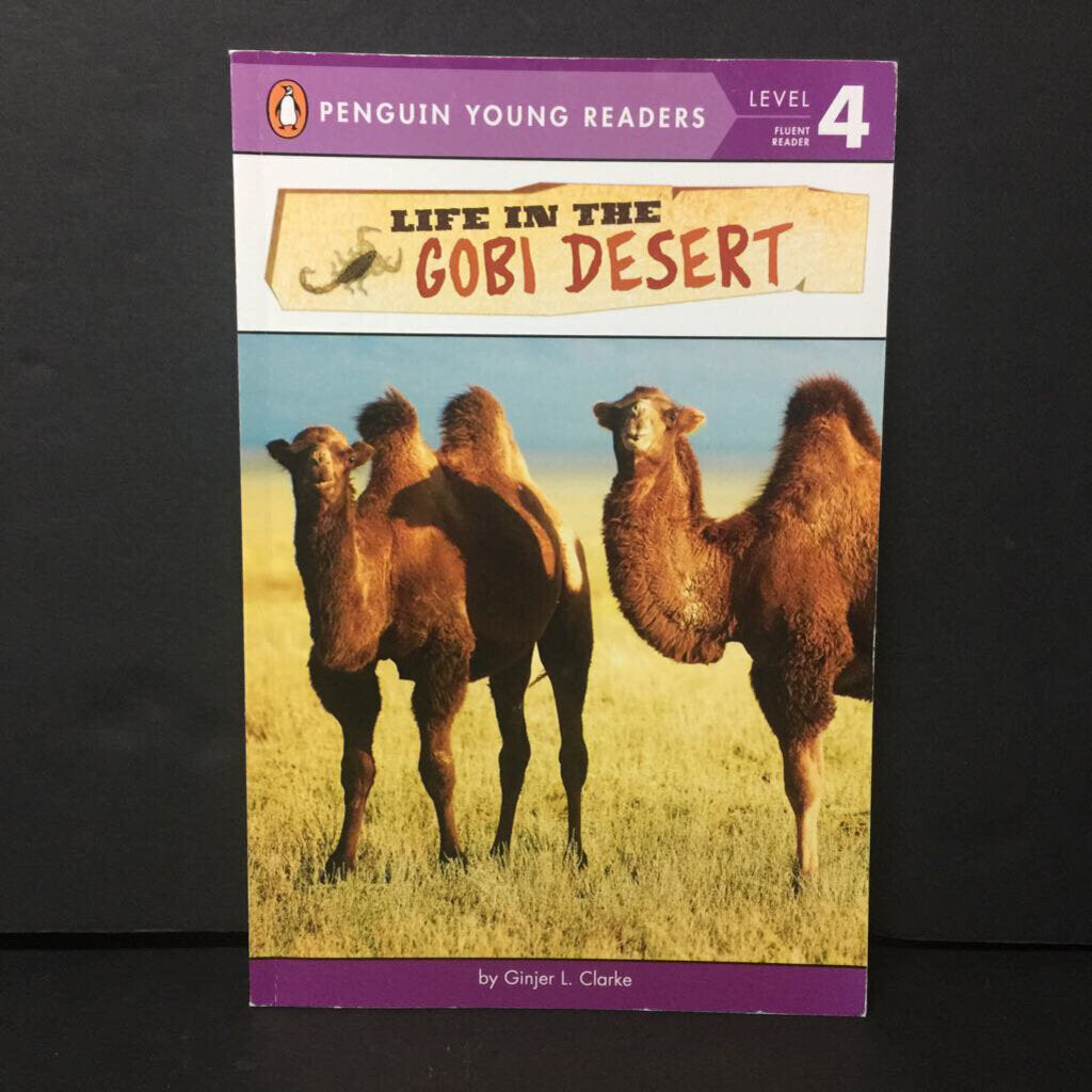 Life in the Gobi Desert (Penguin Young Readers Level 4) (Ginjer L. Clarke) (Notable Place) -educational reader paperback