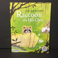 Load image into Gallery viewer, Raccoon on His Own (Jim Arnosky) -paperback
