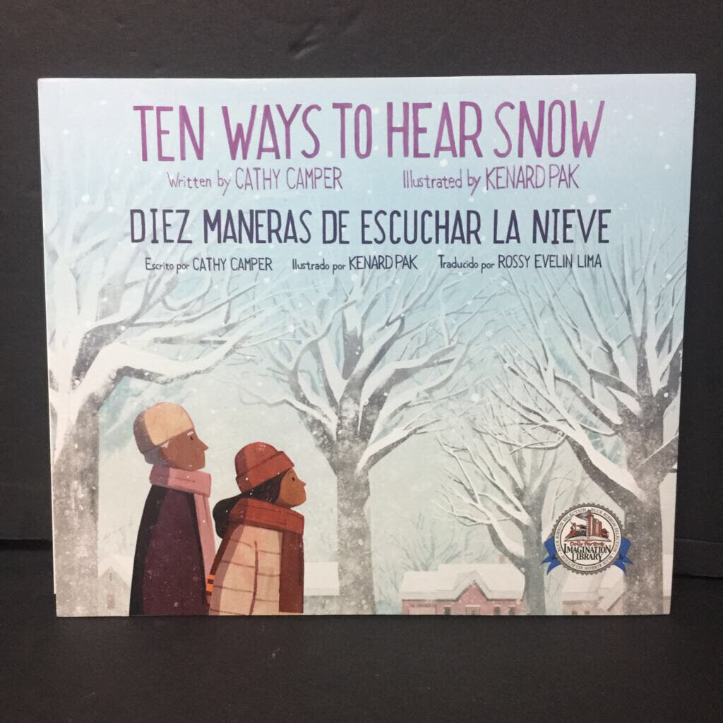 Ten Ways to Hear Snow / Diez Manera De Escuchar La Nieve (Cathy Camper) (In English / Spanish) -paperback