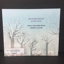 Load image into Gallery viewer, Ten Ways to Hear Snow / Diez Manera De Escuchar La Nieve (Cathy Camper) (In English / Spanish) -paperback
