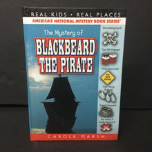 Load image into Gallery viewer, The Mystery of Blackbeard the Pirate (Carole Marsh) (Real Kids, Real Places) -series hardcover
