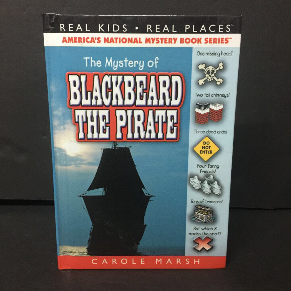 The Mystery of Blackbeard the Pirate (Carole Marsh) (Real Kids, Real Places) -series hardcover