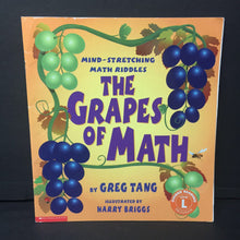 Load image into Gallery viewer, The Grapes of Math: Mind-Stretching Math Riddles (Greg Tang) -educational paperback
