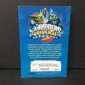 The Machine of Doom (Skylanders Spryro's Adventure) (Cavan Scott) -series paperback