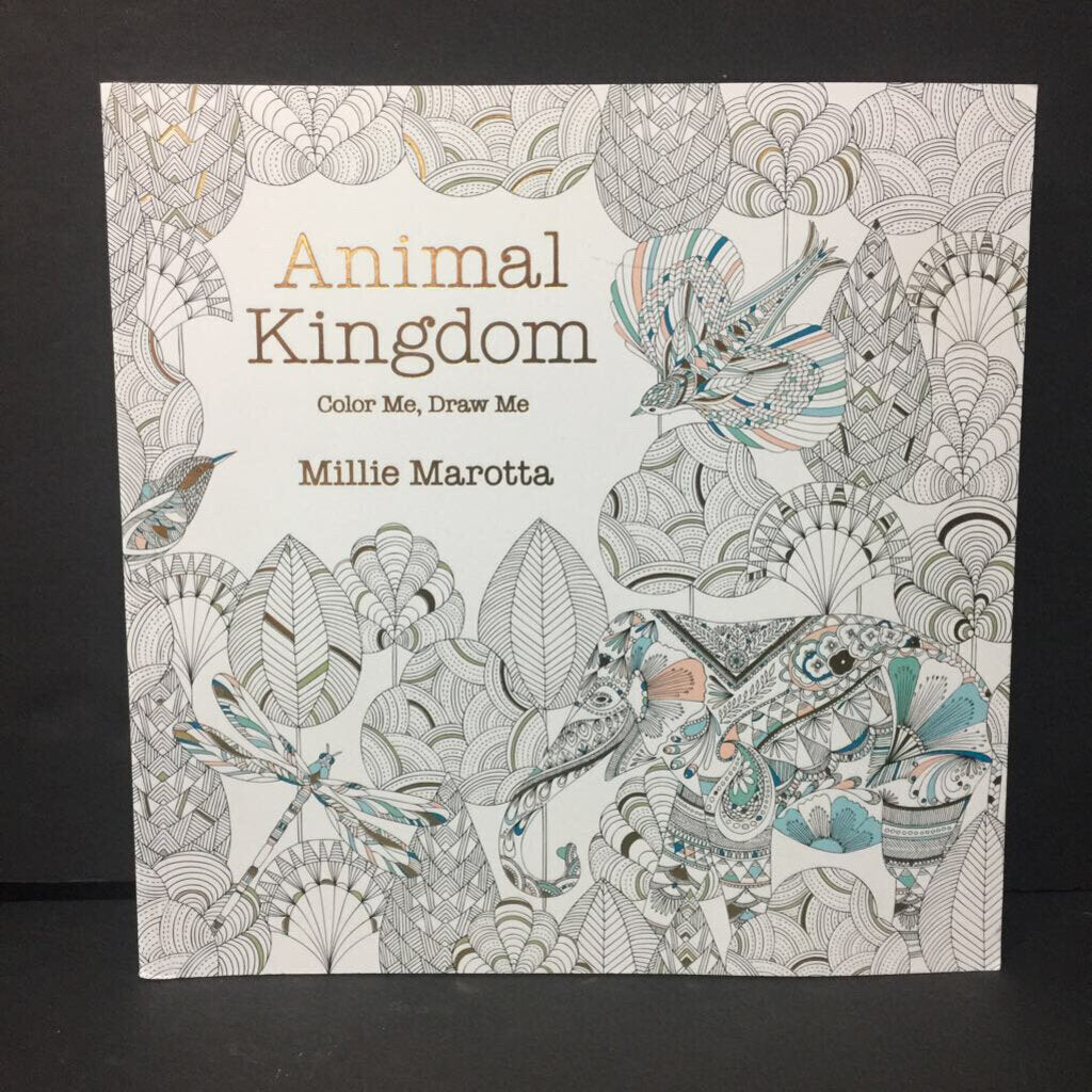 Animal Kingdom: Color Me, Draw Me (Millie Marotta) -activity paperback