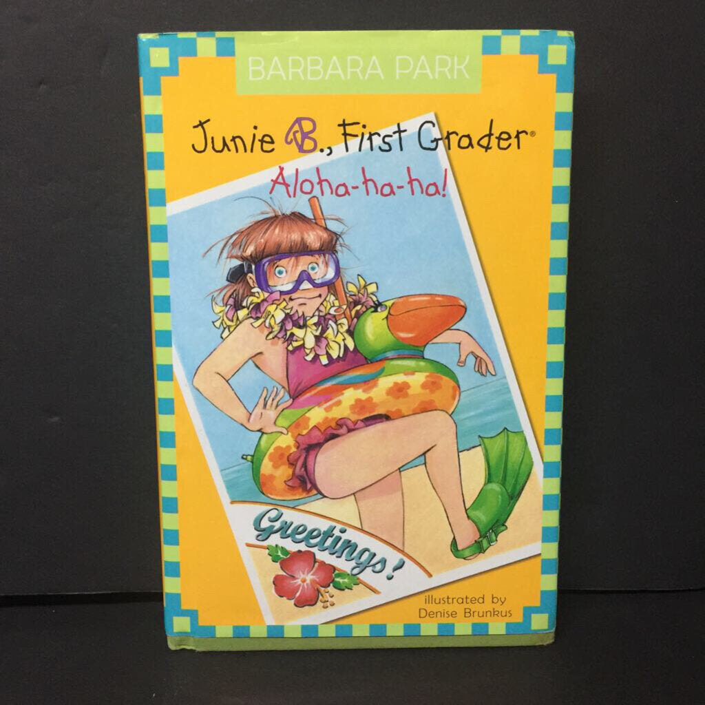 Aloha-ha-ha (Junie B., First Grader) (Barbara Park) -series hardcover