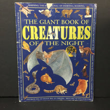Load image into Gallery viewer, The Giant Book of Creatures of the Night (Mammals/Amphibians/Birds/Reptiles) -educational paperback
