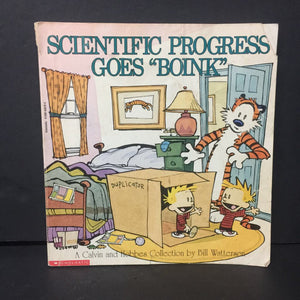 Scientific Progress Goes "Boink" (Bill Watterson) -comic paperback