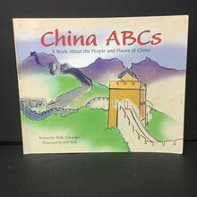 Load image into Gallery viewer, China ABCs: A Book About the People and Places of China (Notable Place) (Holly Schroeder) -educational paperback
