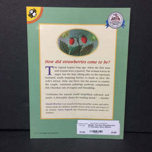The First Strawberries: A Cherokee Story (Native American) (Joseph Bruchac) -paperback