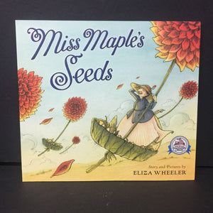 Miss Maple's Seeds (Eliza Wheeler) -paperback