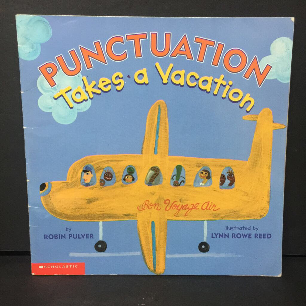 Punctuation Takes A Vacation (Robin Pulver) -paperback