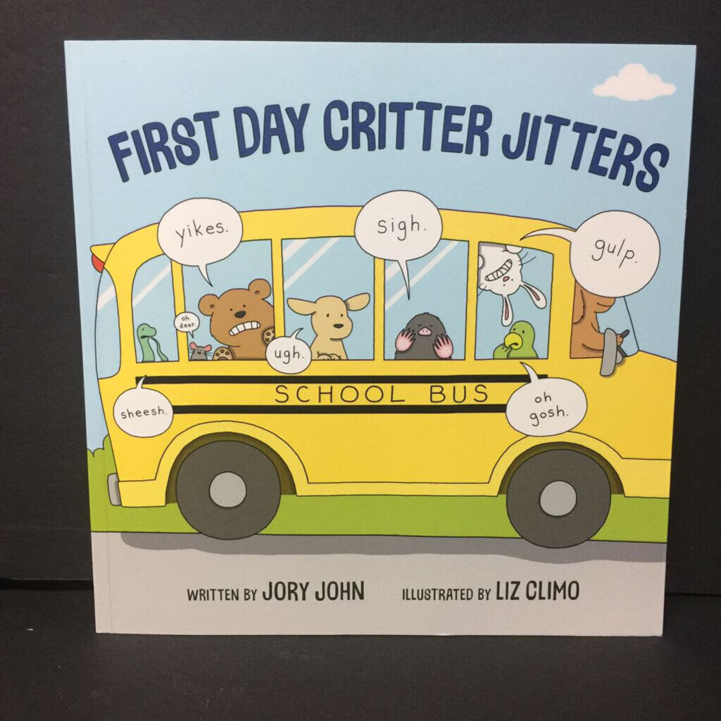 First Day Critter Jitters (Jory John) (Elementary School) -paperback