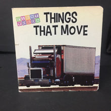 Load image into Gallery viewer, Things That Move (First Words) -board
