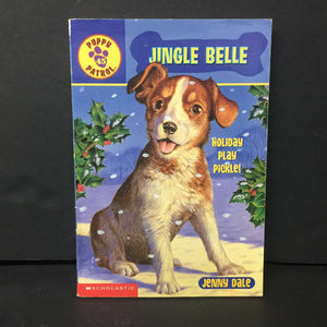 Jingle Belle (Puppy Patrol) (Jenny Dale) (Season: Winter, Holiday: Christmas) -series paperback