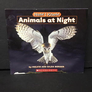 Animals At Night (Now I Know) (Melvin and Gilda Berger) (Birds) -educational paperback