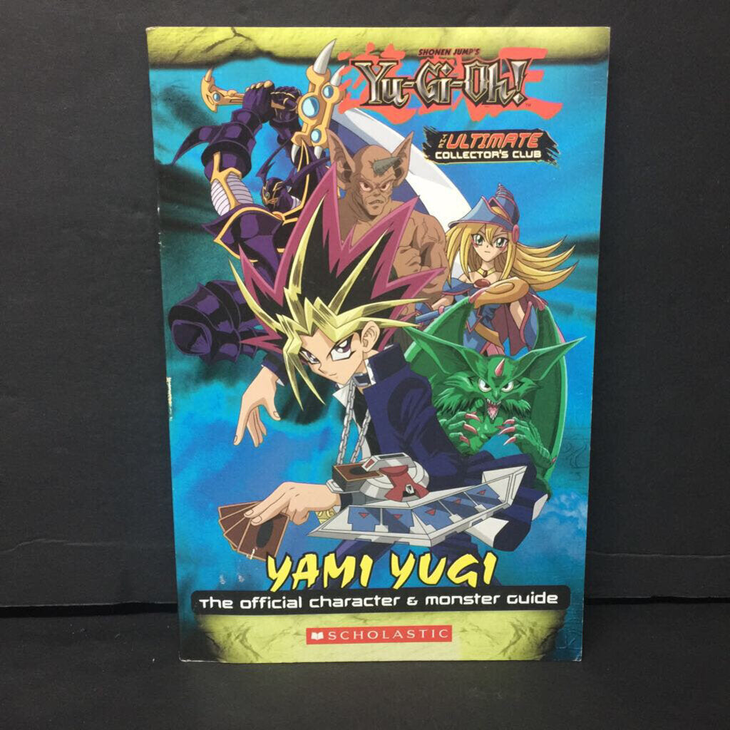Yami Yugi, The Official Character & Monster Guide (Yu-Gi-Oh! The Ultimate Collector's Club) (Arthur 