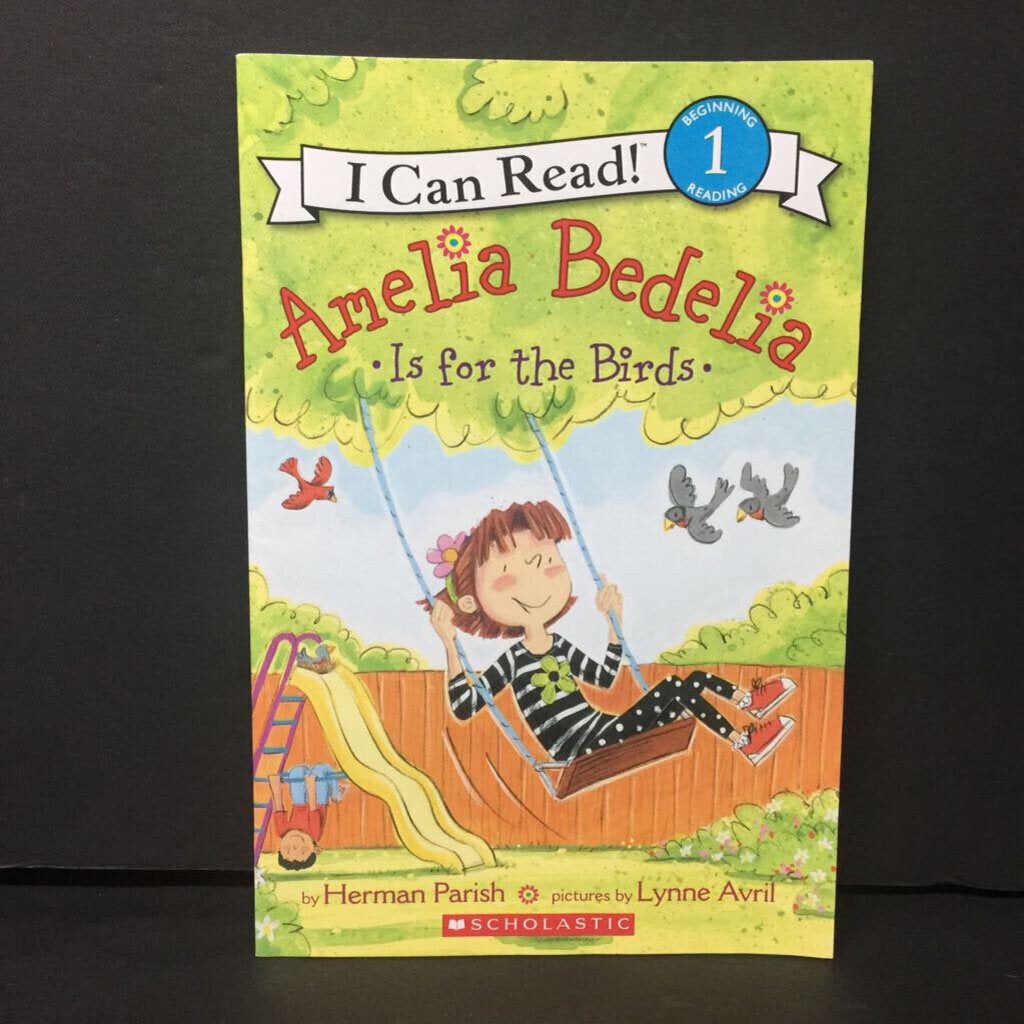 Amelia Bedelia Is For The Birds (I Can Read Level 1) (Herman Parish) -character reader paperback