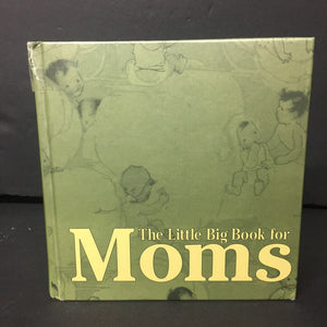 The Little Big Book of Moms (Lena Tabori & Alice Wong) (Fairy Tale, Poetry, Nursery Rhymes, Food) -activity hardcover