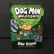 Load image into Gallery viewer, Dog Man Unleashed (Dog Man) (Dav Pilkey) (Graphic Novel) -character comic series hardcover

