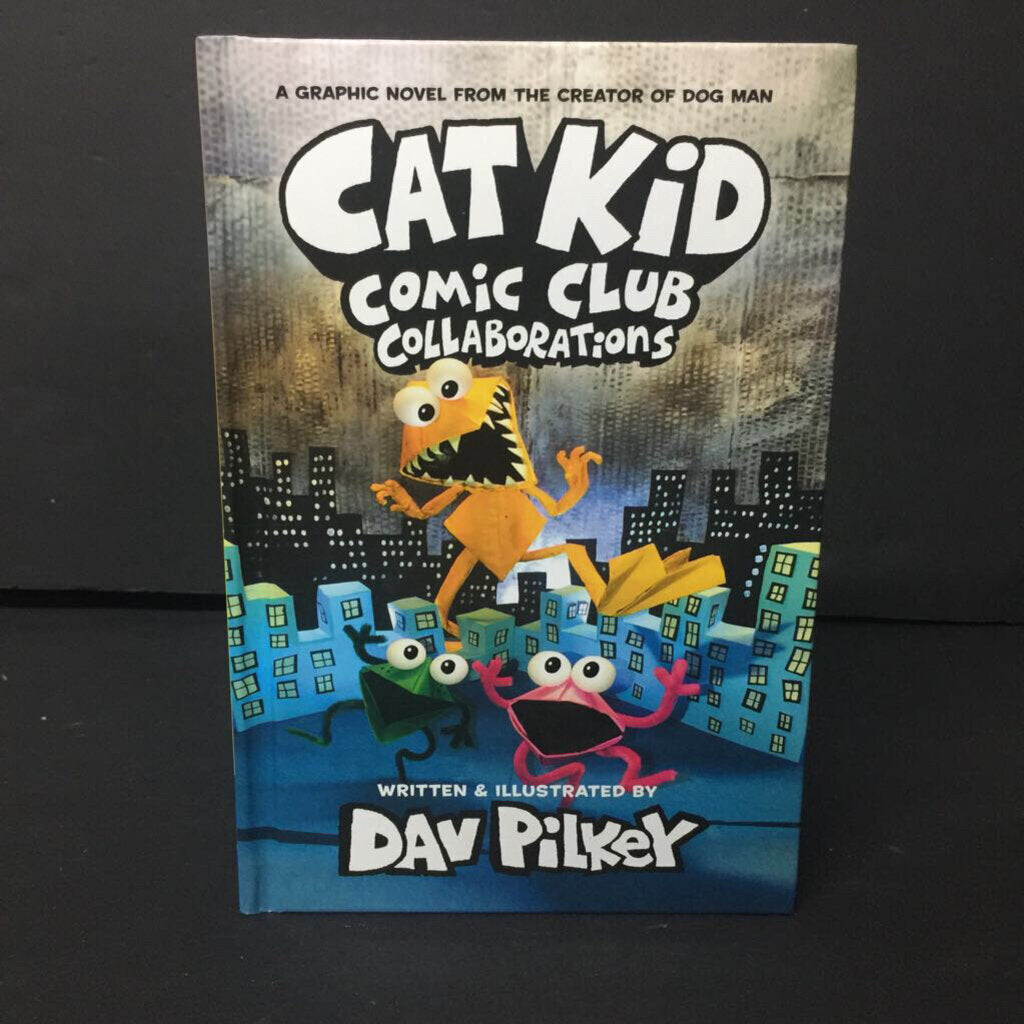 Collaborations (Cat Kid Comic Club) (Dav Pilkey) (Graphic Novel) -character comic series hardcover