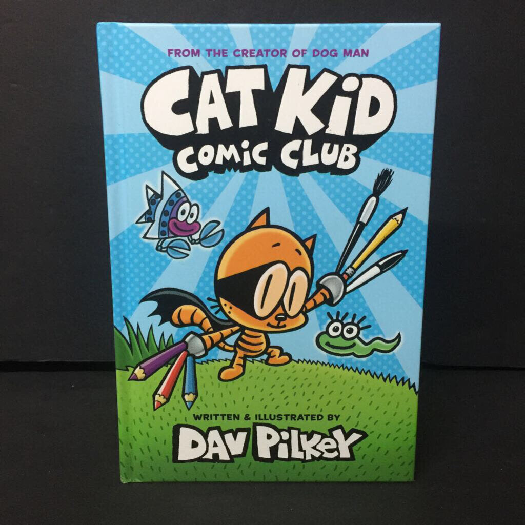 Cat Kid Comic Club (Dav Pilkey) (Graphic Novel) -character comic series hardcover