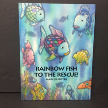 Load image into Gallery viewer, Rainbow Fish To The Rescue! (Marcus Pfister) -character hardcover
