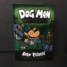Load image into Gallery viewer, Dog Man Unleashed (Glossy Edition) (Dav Pilkey) (Graphic Novel) -character comic series hardcover
