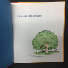 Load image into Gallery viewer, If You Give a Pig a Pancake (Laura Numeroff) -character hardcover
